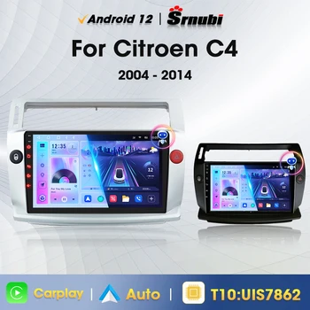 Srnubi 2Din Android 12 Automašīnas Radio Citroen C4 C-Triomphe C-Quatre 2004 - 2014 Multimedia Player Carplay Auto Stereo 4G DVD GPS